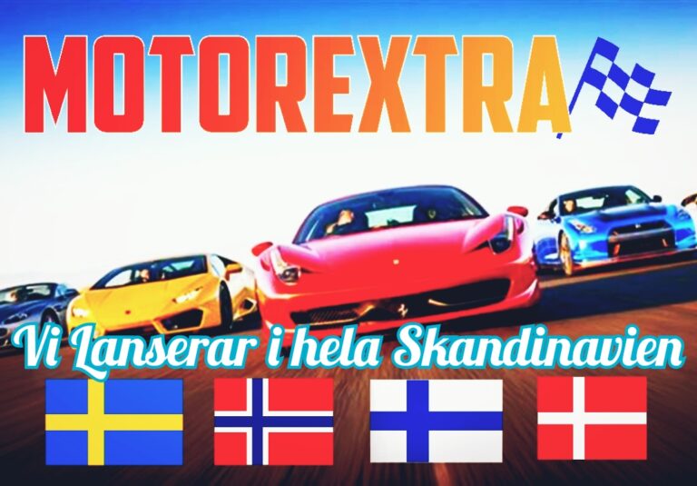 Motorextra tar Skandinavien med Storm: Nu lanseras nya Plattformar i Norge, Danmark och Finland!